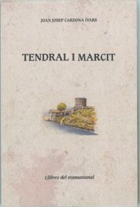 TENDRAL I MARCIT